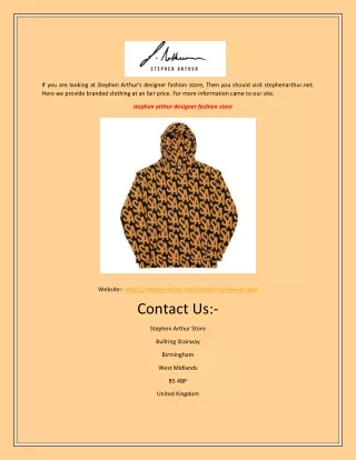 if you are looking at stephen arthur s designer