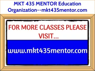 MKT 435 MENTOR Education Organization--mkt435mentor.com