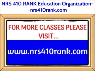 NRS 410 RANK Education Organization--nrs410rank.com