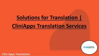 Solutions for Translation  CliniApps Translation Services