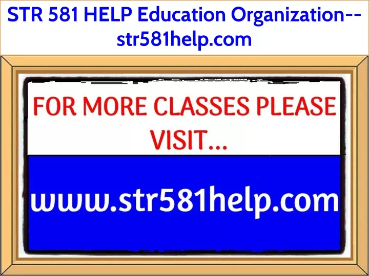 str 581 help education organization str581help com