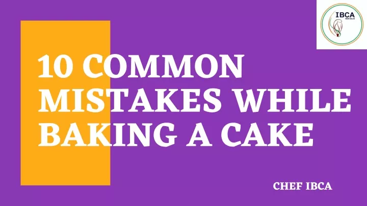 10 common mistakes while baking a cake