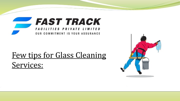 few tips for glass cleaning services