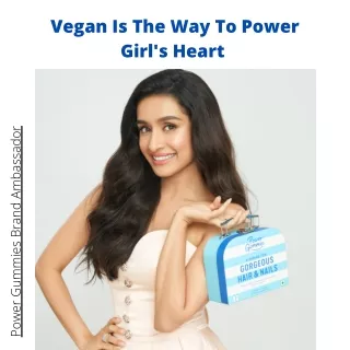 Vegan Ways Towards Healthy Lifestyle - Shraddha Kapoor