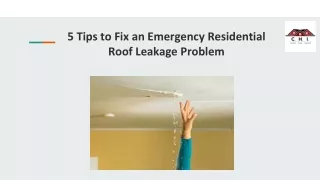 5 Tips to Fix an Emergency Residential Roof Leakage Problem
