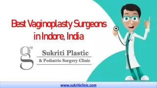 28 April 2021 Best Vaginoplasty Surgeons in Indore, India – Sukriti Clinic