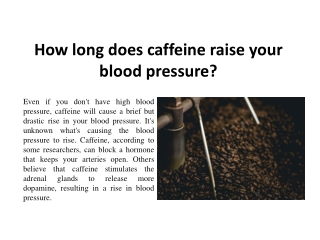 How long does caffeine raise your blood pressure