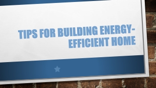 Tips For Building Energy-Efficient Home