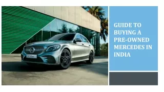 Guide to buying a pre-owned Mercedes in India