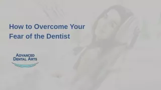 How to Overcome Your Fear of the Dentist - DrNathanielChan