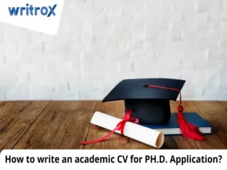 How to write an academic CV for PH.D. Application?