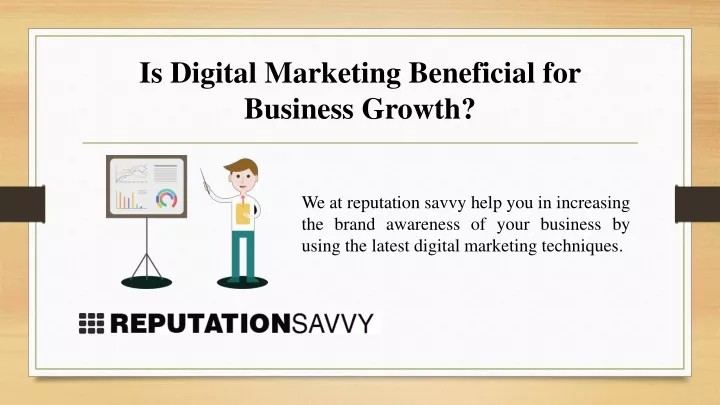 i s digital m arketing b eneficial for business g rowth