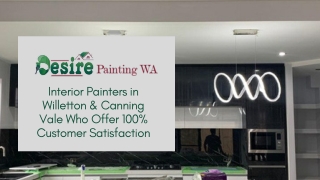Interior Painters in Willetton & Canning Vale Who Offer 100% Customer Satisfaction