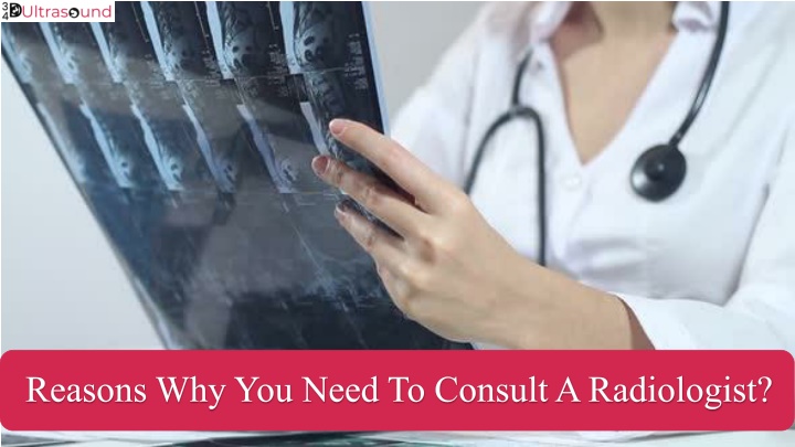 reasons why you need to consult a radiologist