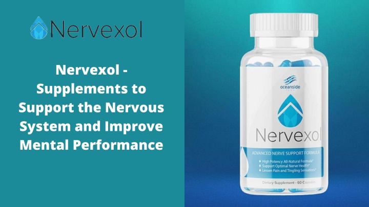 nervexol supplements to support the nervous