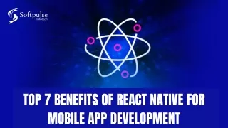 top 7 benefits of react native for mobile