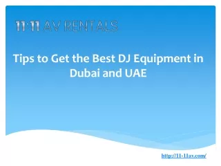 Tips to Get the Best DJ Equipment in Dubai and UAE