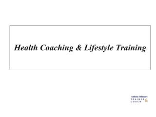 Health Coaching & Lifestyle Training