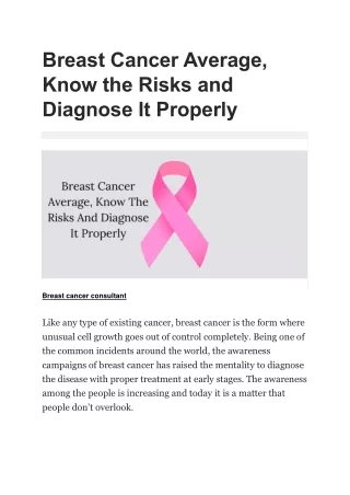 Breast Cancer Average, Know The Risks And Diagnose It Properly.pptx