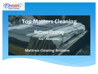 top matters cleaning