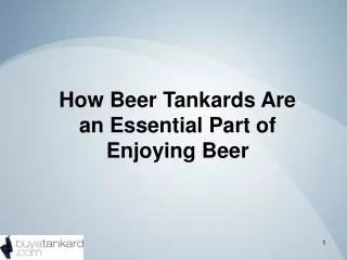 how beer tankards are an essential part of enjoying beer