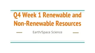 q4 week 1 renewable and non renewable resources