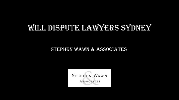 will dispute lawyers sydney