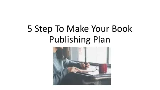 5 Step To Make Your Book Publishing Plan