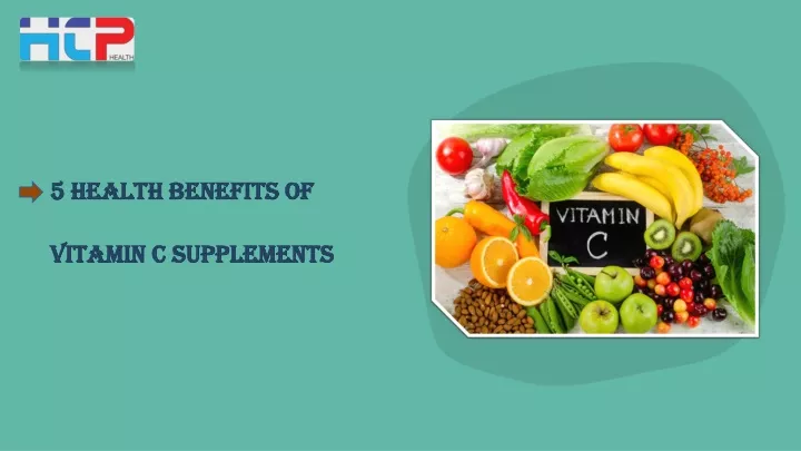 5 health benefits of vitamin c supplements