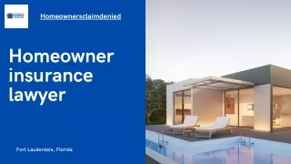 Homeowner insurance lawyer in Florida