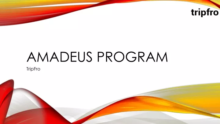 amadeus program tripfro