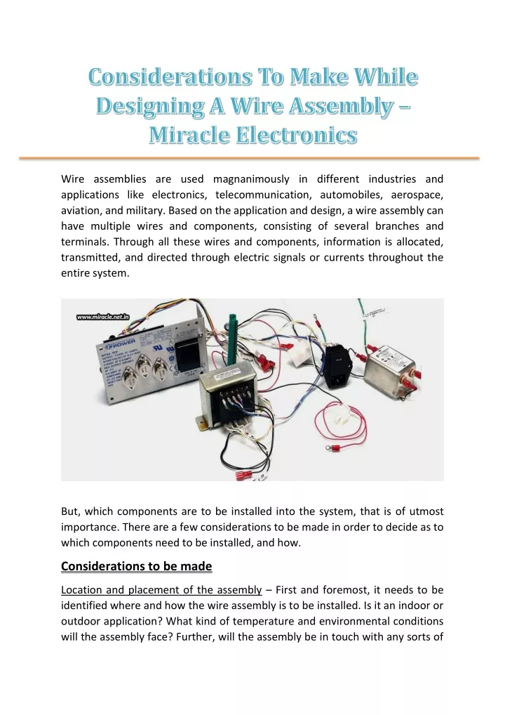 wire assemblies are used magnanimously