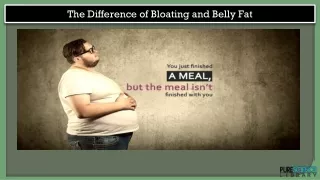 The Difference of Bloating and Belly Fat