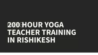 200 hours yoga teacher training in rishikesh