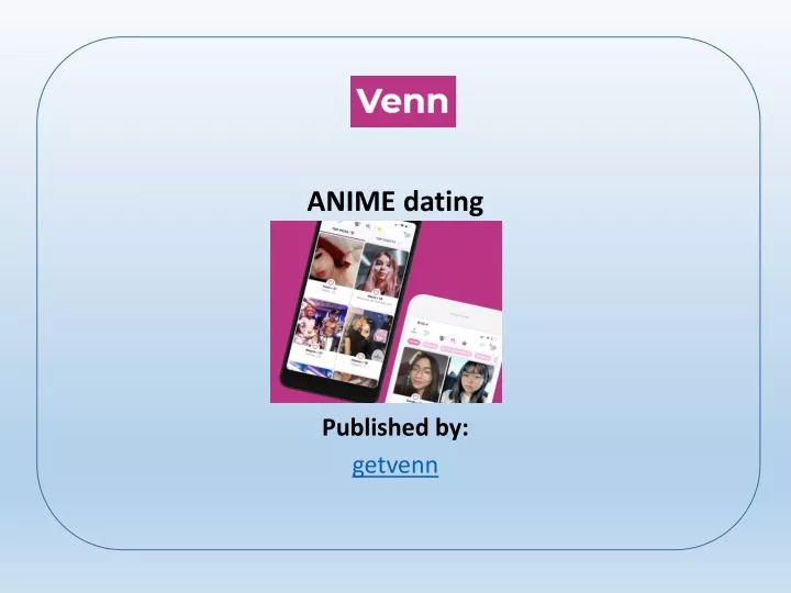 anime dating published by getvenn