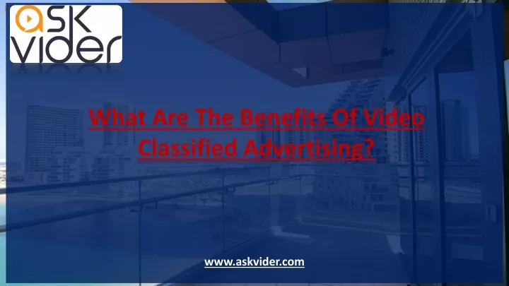 what are the benefits of video classified