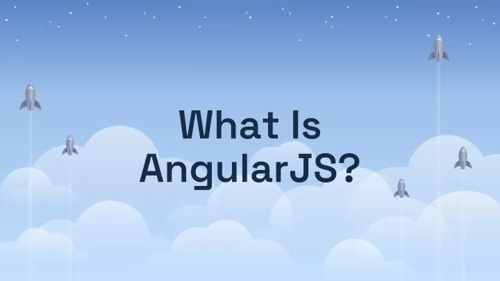 what is angularjs