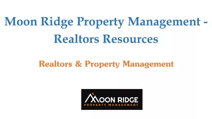 moon ridge property management realtors resources