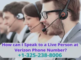 1-325-238-8006 How to Reach a Live Person at Verizon Phone Number?