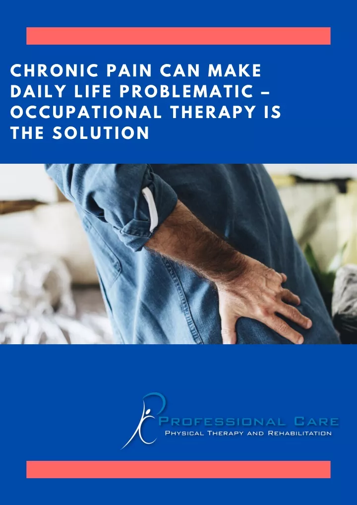 chronic pain can make daily life problematic