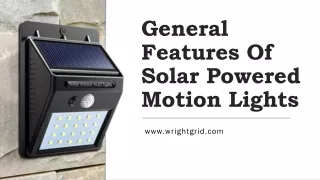 general features o f solar powered m otion l ights