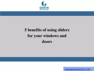 5 benefits of using sliders for your windows