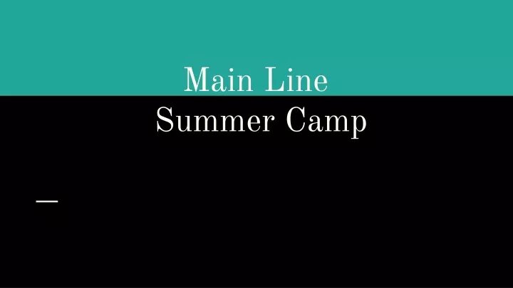 main line summer camp