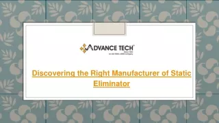 discovering the right manufacturer of static eliminator