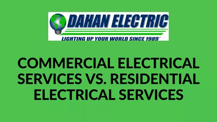 commercial electrical services vs residential