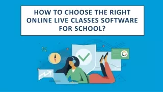 How to choose the right Online live classes software for school?