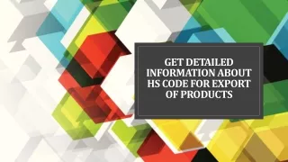 get detailed information about hs code for export of products