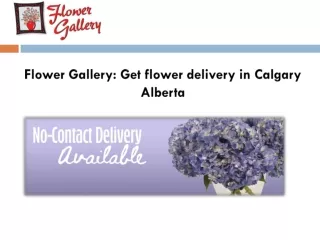 Flower Gallery: Get flower delivery in Calgary Alberta