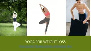 YOGA FOR WEIGHT LOSS