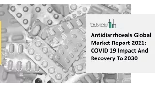 antidiarrhoeals global market report 2021 covid